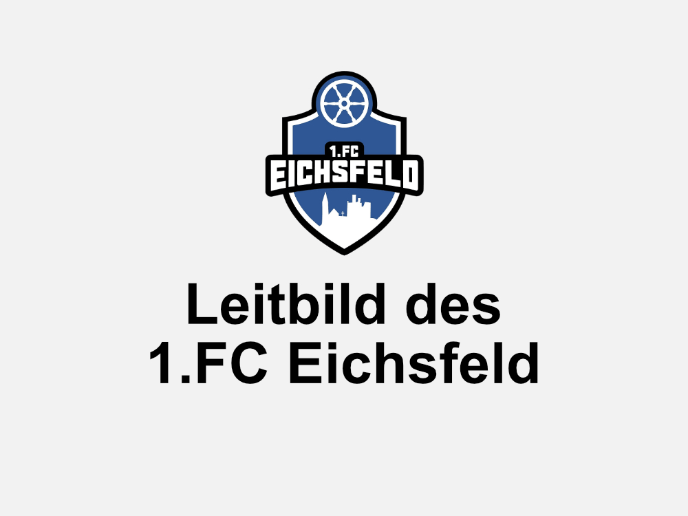 Leitbild des 1.FC Eichsfeld